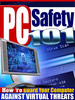 Thumbnail PC Safety 101 - How To Guard Your PC Against Virtual Threats