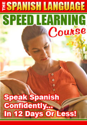 Product picture The Spanish Language Speed Learning Course