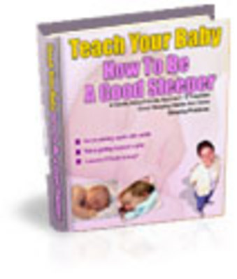 Product picture Teach Your Baby To Be A Good Sleeper 