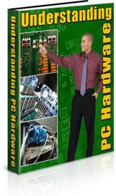 Product picture Understanding PC Hardware - Ebook in EXE Format