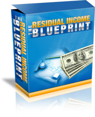 Product picture The Residual Income Blueprint (Resale Rights included)
