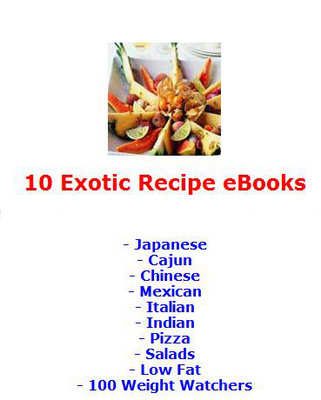 Product picture Exotic Recipe 10 Packed eBooks