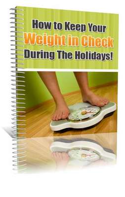Product picture Keep Your Weight In Check During The Holidays! (MRR)