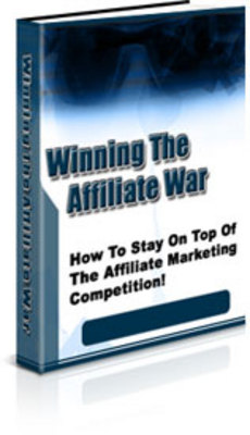 Product picture Winning the Affiliate War (PLR)