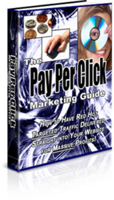 Product picture The Pay Per Click Marketing Guide (PLR Rights included)