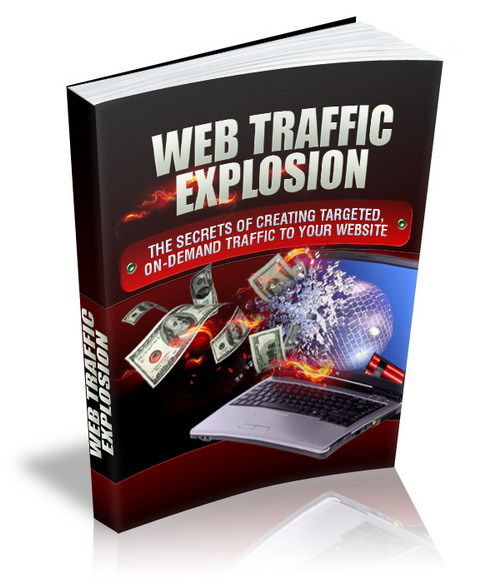 Product picture Web Traffic Explosion (includes Master Resale Rights)