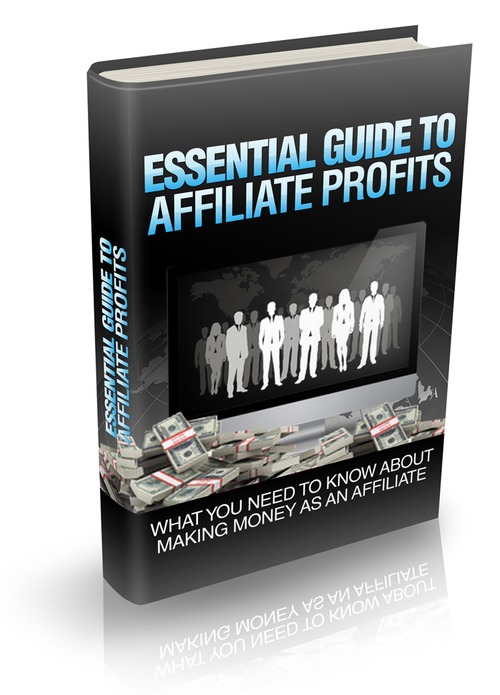 Product picture Essential Guide To Affiliate Profits, including MMR